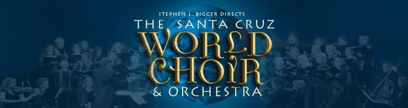 The Santa Cruz World Choir And Orchestra
